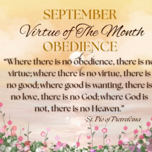 Virtue of the Month for September: Obedience